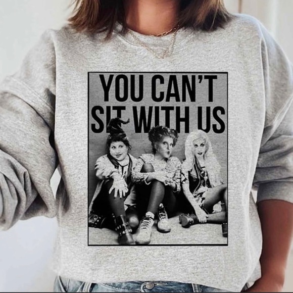 2X HP! 🥳 You Can’t Sit With Us Sweatshirt - Picture 1 of 6